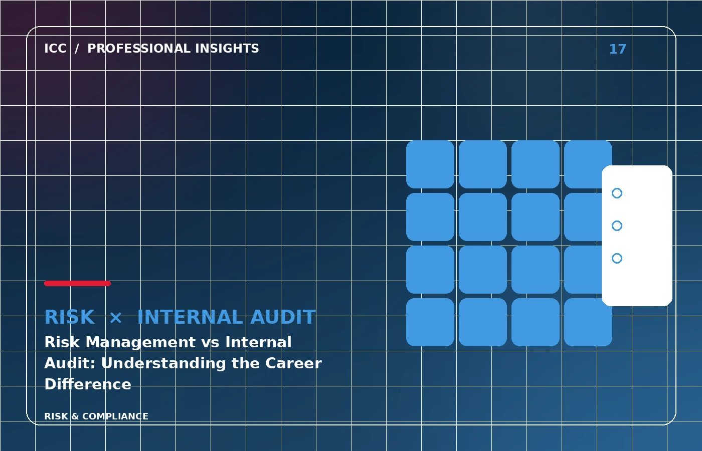 ICC Professional Insights illustration: Risk Management vs Internal Audit: Understanding the Career Difference