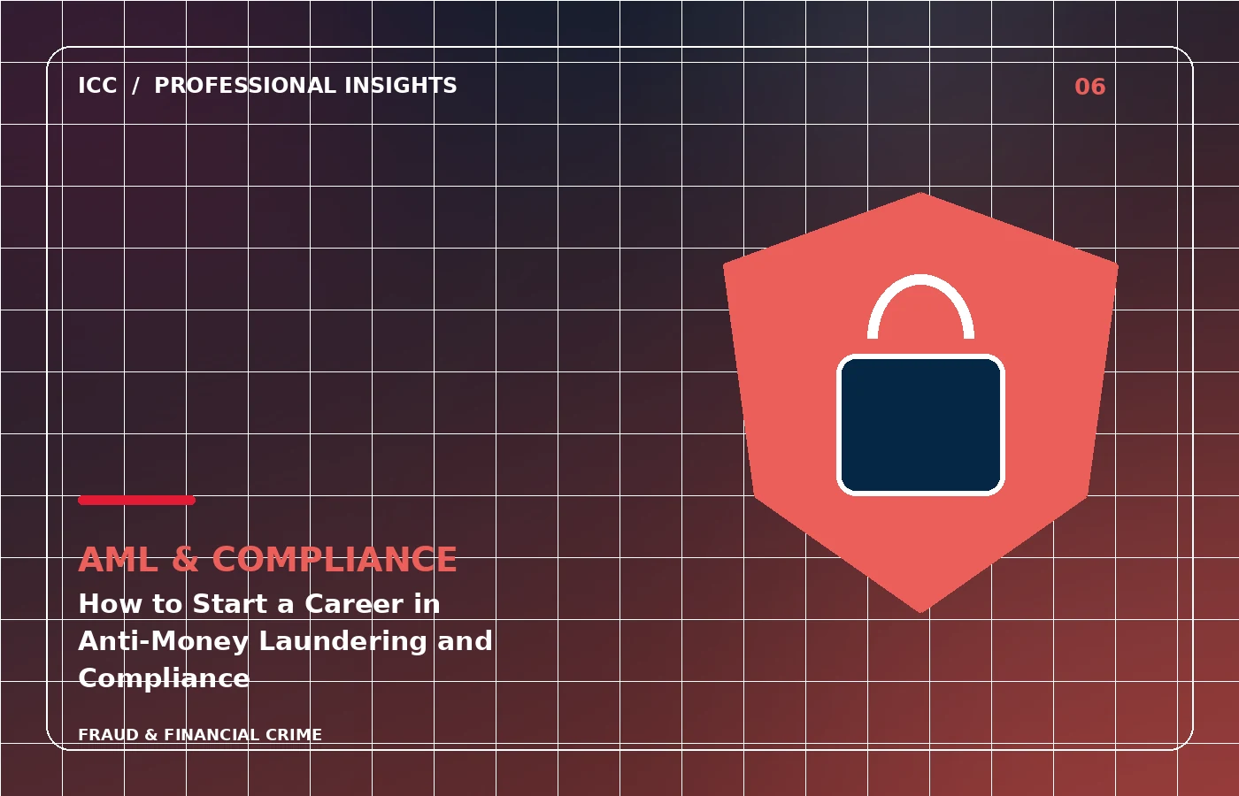 ICC Professional Insights illustration: How to Start a Career in Anti-Money Laundering and Compliance